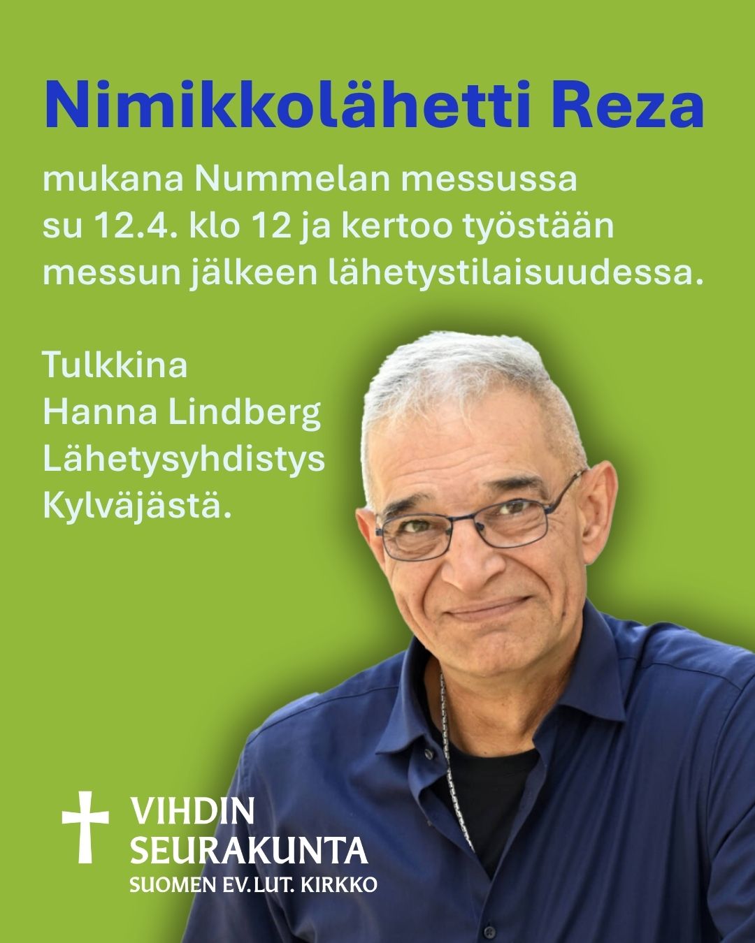 Nimikkolähetti Reza mukana Nummelan messussa su 12.4. klo 12 ja kertoo työstään  messun jälkeen lähetystila...