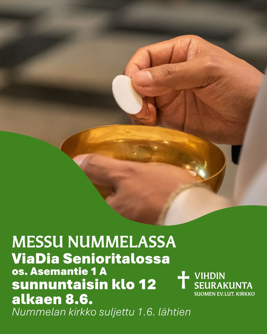 Nummelassa jumalanpalvelusyhteisö kokoontuu sunnuntaisin toistaiseksi ViaDia:n tiloissa Asemantie 1A