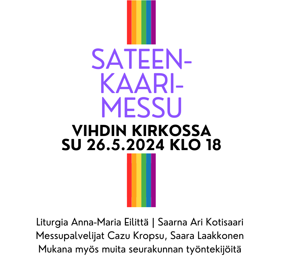 Teksti: liturgia Anna-Maria Eilittä, saarna Ari Kotisaari, messupalvelijoina Cazu Kropsu ja Saara Laakkonen...