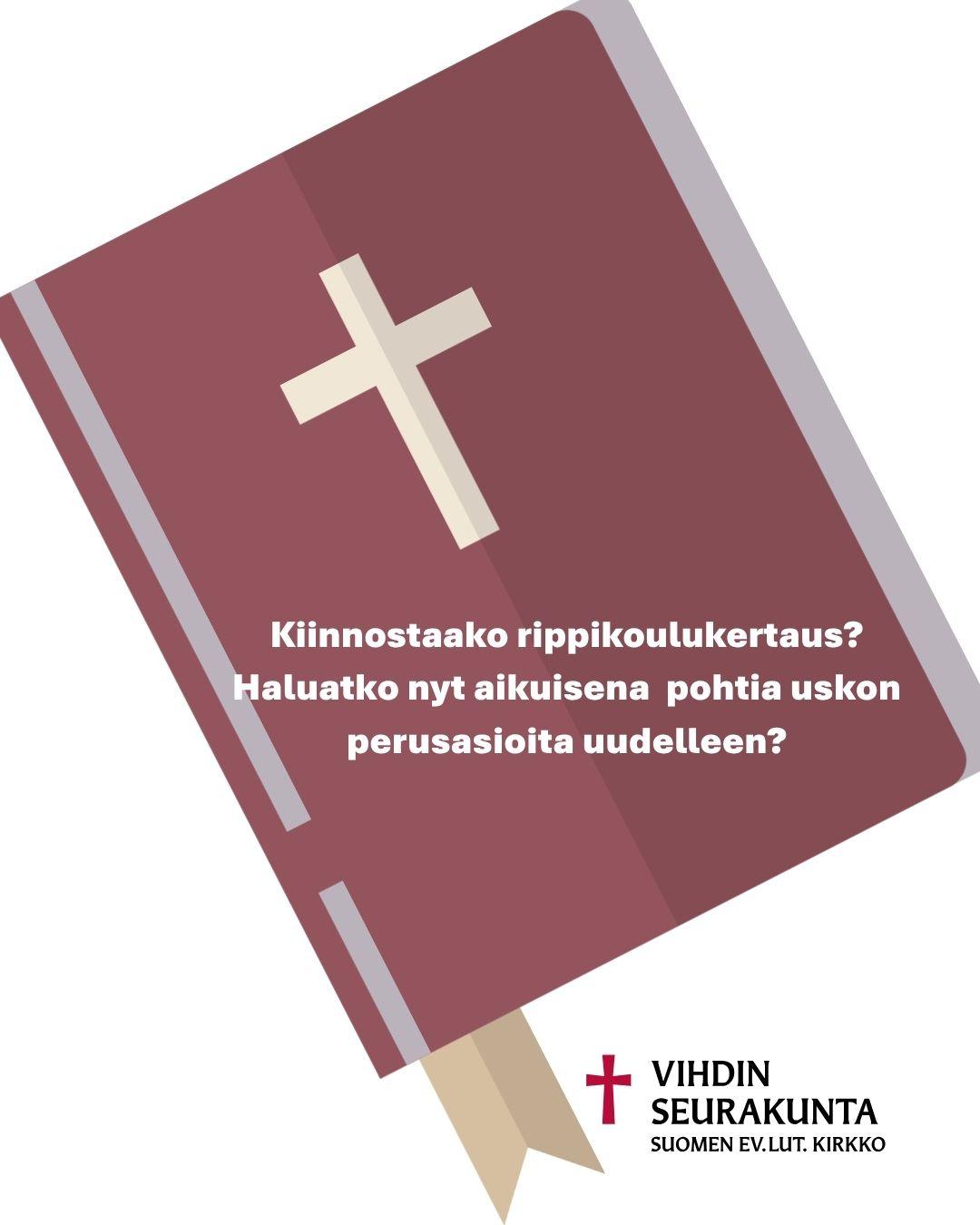 Kertausrippikouluun? Keräämme listaa kiinnostuneista. Ilmoittaudu mukaan! Ryhmä toteutuu, jos ilmoittautuneita riittävästi. Ilmoitamme asiasta syksyn alussa. Ilmoittautuminen ei ole sitova.