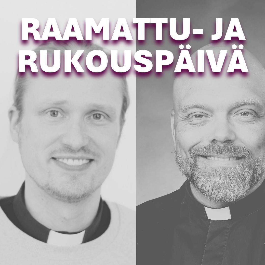 Raamattu- ja rukouspäivän luennoitsijat Tuomas Luoma ja Markus Ek