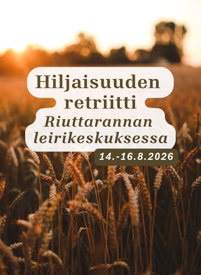 Hiljaisuuden retriitti elokuussa